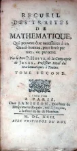 Recueil Des Traités De Mathematique, Qui peuvent être necessaires...