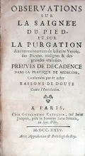 Observations Sur La Saignée Du Pied, Et Sur La Purgation...