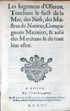 Les Iugemens d'Olleron, Touchant le faict de la Mer, des Nefs...