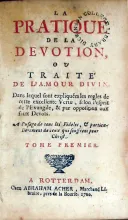 La Pratique De La Devotion, Ou Traité De L'Amour Divin