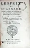 L'Esprit de Mr. Arnaud, Tiré de sa conduite, & des Ecrits de luy & de ses Disciples